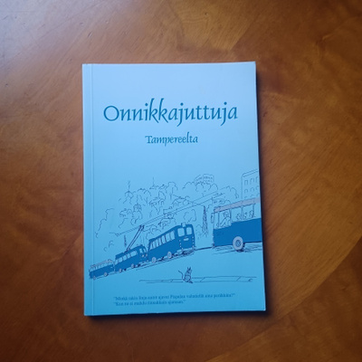 Onnikkajuttuja Tampereelta