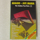 Adagio • Ave Maria • The Golden Pan-Flute 2 C-Kasetti - pikkukuva 1