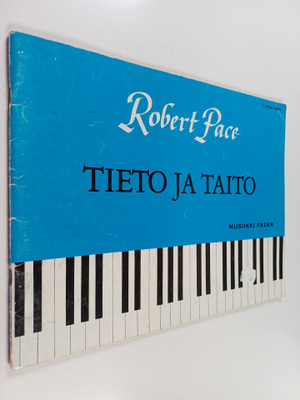 Robert Pace : Tieto ja taito 1 : apuvihko