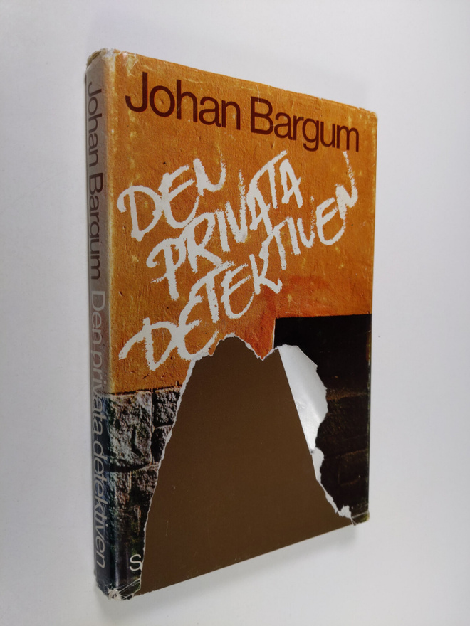 Johan Bargum : Den privata detektiven : roman