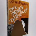 Johan Bargum : Den privata detektiven : roman - pikkukuva 1