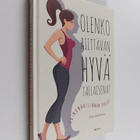 Kaisa Wallinheimo : Olenko riittävän hyvä tällaisena? : p... - pikkukuva 1