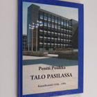 Pentti Poukka : Talo Pasilassa : Kansallissäätiö 1958-1994 - pikkukuva 1