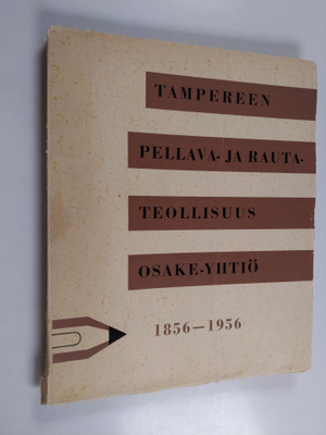 Runar Urbans : Tampereen pellava- ja rauta-teollisuus osa...