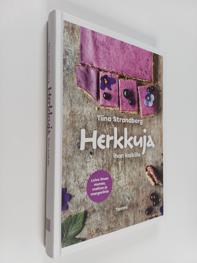 Tiina Strandberg : Herkkuja ihan kaikille