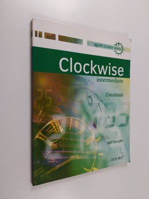 Clockwise classbook , Intermediate : - Clockwise intermed...