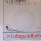 LA BOTTEGA DELL'ARTE::VECCHIO ROCK/VIA DEL GRANO:VINYYLI  7" - pikkukuva 2