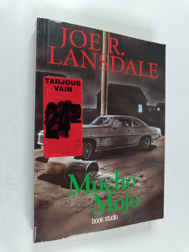 Joe R. Lansdale : Mucho Mojo