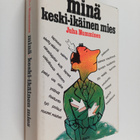 Juha Numminen : Minä keski-ikäinen mies - pikkukuva 1