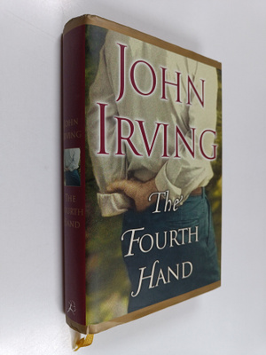 John Irving : The Fourth Hand