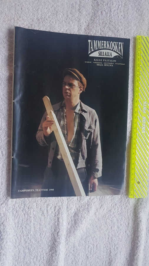 TAMMERKOSKEN SILLALLA - TAMPEREEN TEATTERI 1995