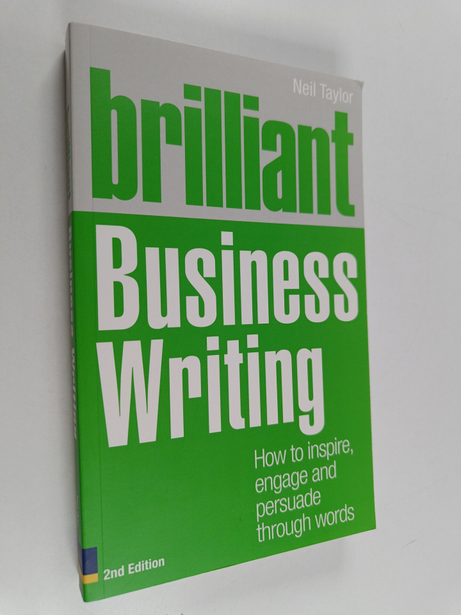 Neil Taylor : Brilliant Business Writing - How to Inspire...