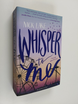 Nick Lake : Whisper to me