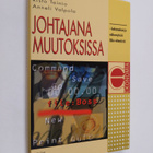 Risto ym. (toim.) Tainio : Johtajana muutoksissa : kokemu... - pikkukuva 1