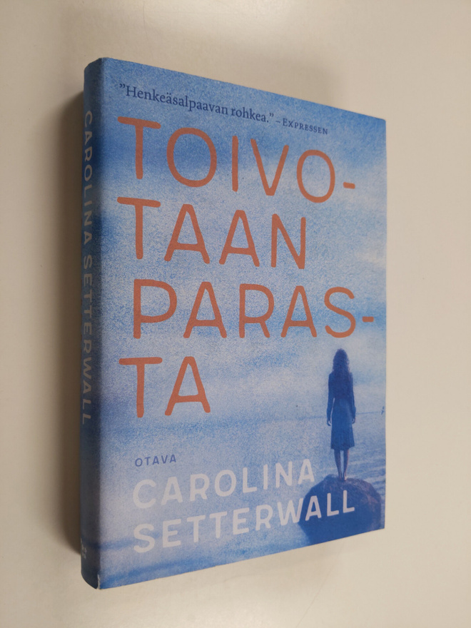Carolina Setterwall : Toivotaan parasta
