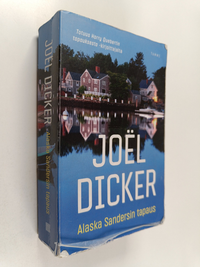 Joel Dicker : Alaska Sandersin tapaus