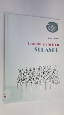 Reijo Pajamo : Laulun ja soiton Sulasol : Suomen laulajai...