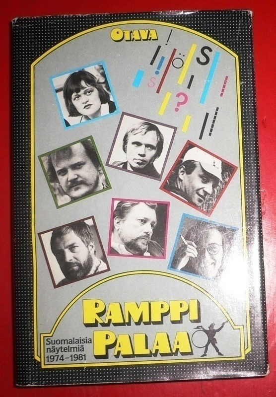 RAMPPI  PALAA  -  SUOMALAISIA  NÄYTELMIÄ  1974 - 1981