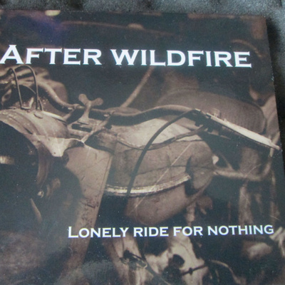 After Wildfire: Lonely Ride for Nothing CD-EP
