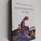 Joyce Carol Oates : Haudankaivajan tytär - pikkukuva 1