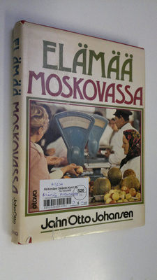 Jahn Otto Johansen : Elämää Moskovassa