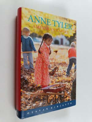 Anne Tyler : Amerikan lapset