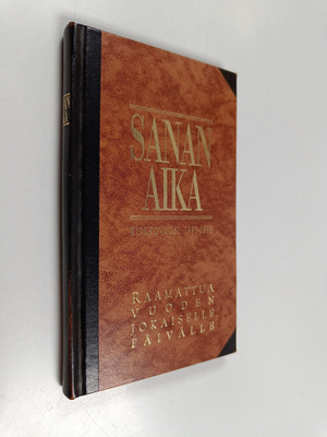 Sanan aika : Raamattua vuoden jokaiselle päivälle : kirkk...