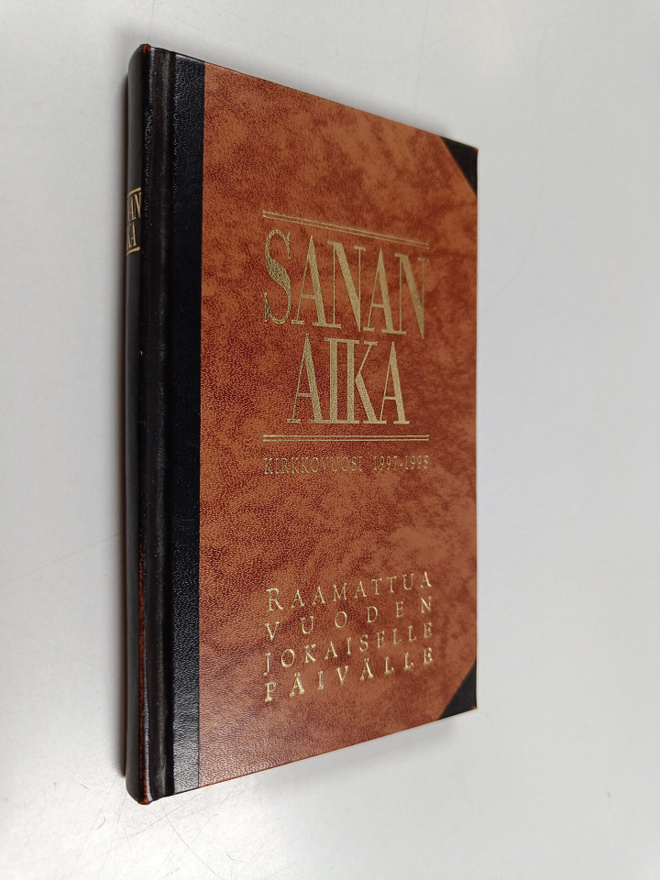 Sanan aika : Raamattua vuoden jokaiselle päivälle : kirkk...