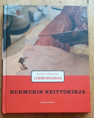 Vesa Toivanen - Hurmurin keittokirja