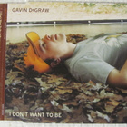 Gavin DeGraw • I Don't Want To Be PROMO CD-Single - pikkukuva 1