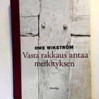 Vasta rakkaus antaa merkityksen  Wikström Owe - pikkukuva 1