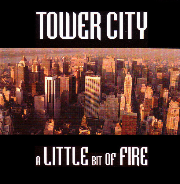 Tower City - A Little Bit Of Fire (CD) MINT!!