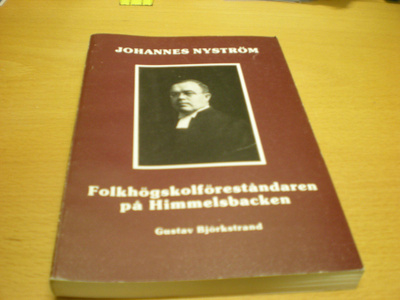 Gustav Björkstrand: Johannes Nyström - Folkhögskolförestånda