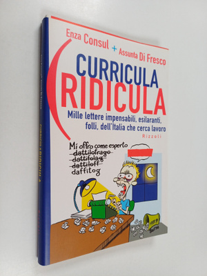 Enza Consul ym. : Curricula ridicula