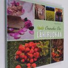 Merja Koski : Onneks on lähiruokaa (signeerattu) - pikkukuva 1