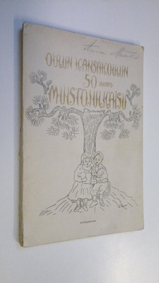 Oulun kaupungin kansakoulun 50-vuotismuistojulkaisu 1874-...