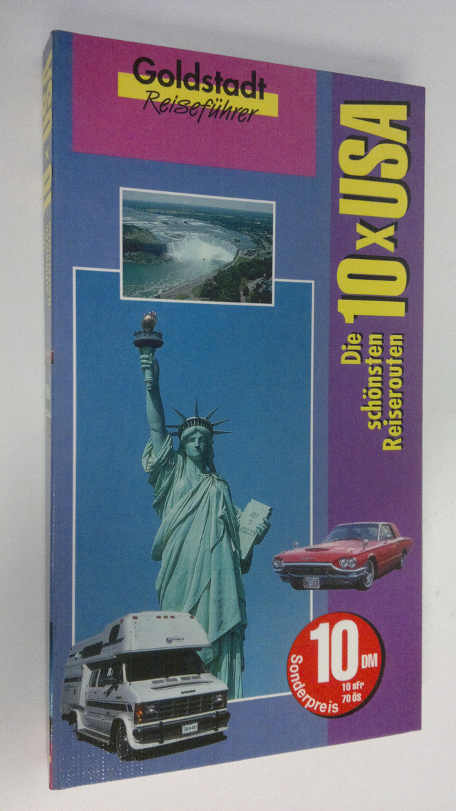 10xUSA : Die schönsten Reiserouten