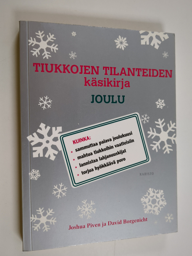 Joshua Piven : Tiukkojen tilanteiden käsikirja : joulu
