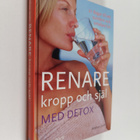 Nishan Joshi : Renare kropp och själ med detox : 21 dagar... - pikkukuva 1