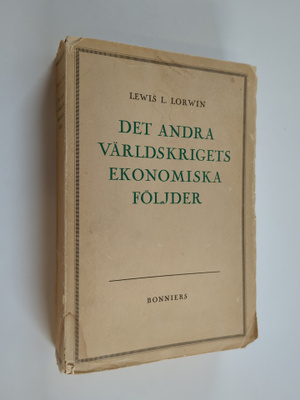 Lewis Levitzki Lorwin : Det andra världskrigets ekonomisk...