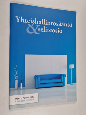 Yhteishallintosääntö & Seliteosio