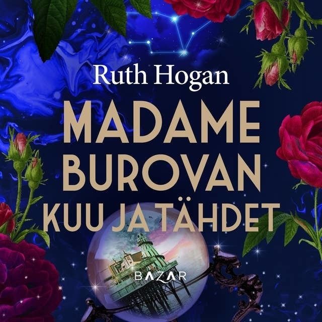 Madame Burovan kuu ja tähdet RUTH HOGAN