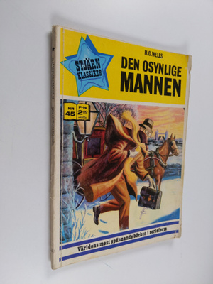H. G Wells : Stjärn klassiker nr. 45 : Den osynlige mannen