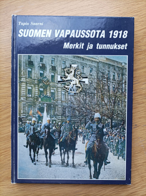 Suomen Vapaussota 1918 : merkit ja tunnukset