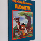 Walt Disney : Hyväsydäminen Hiawatha : Disneyn satulukemisto - pikkukuva 1