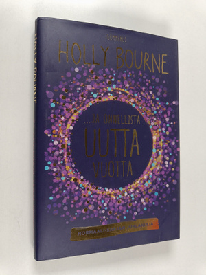 Holly Bourne : ...ja onnellista uutta vuotta?