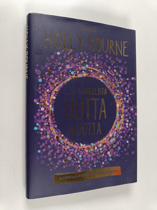 Holly Bourne : ...ja onnellista uutta vuotta?