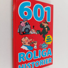 Tommy Östman : 601 roliga historier - Sexhundraen roliga ... - pikkukuva 1