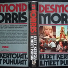 Desmond Morris: Eleet kertovat, ilmeet puhuvat (Poistokirja) - pikkukuva 3