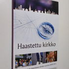Haastettu kirkko : Suomen evankelis-luterilainen kirkko v... - pikkukuva 1